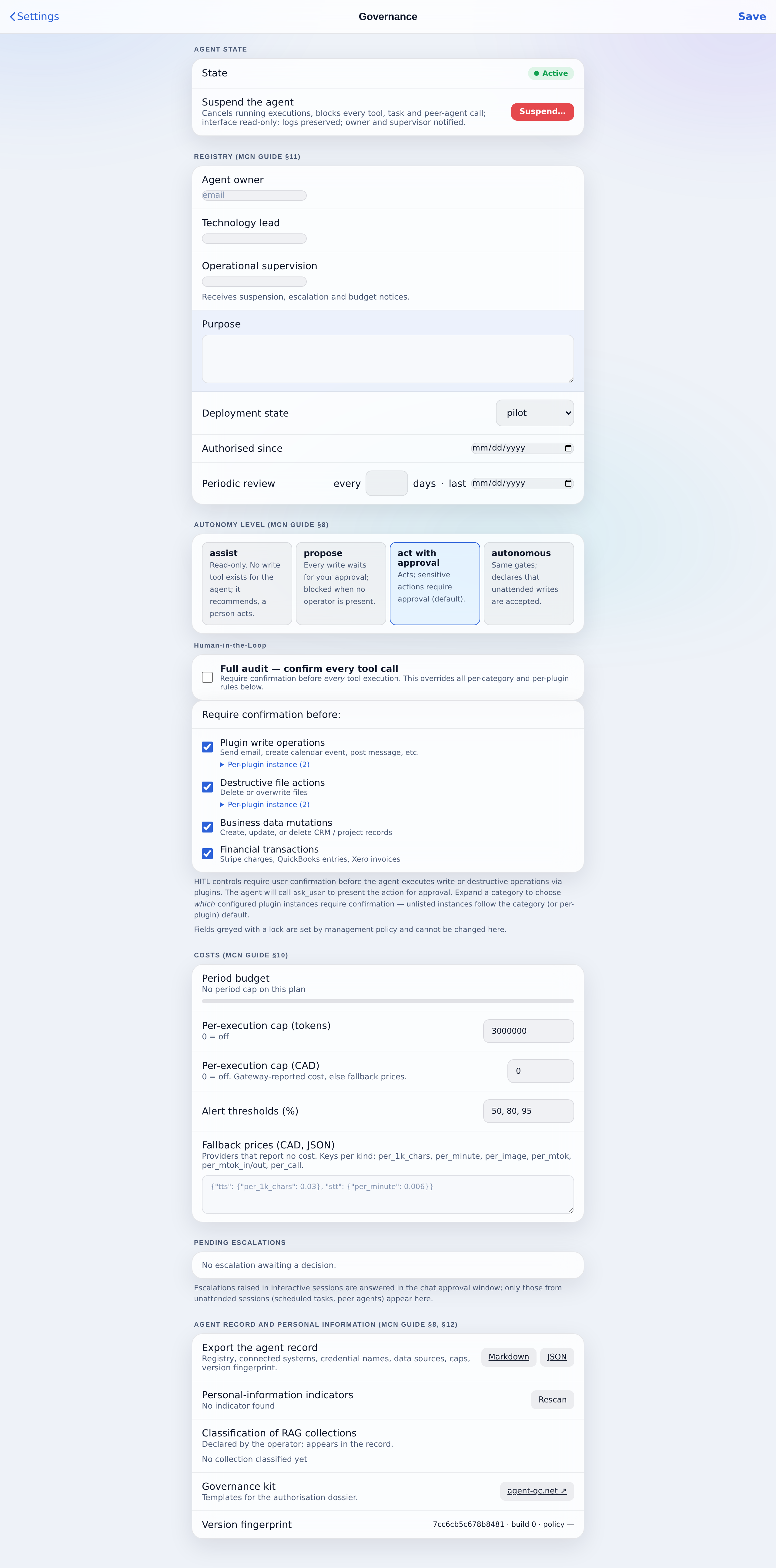 Settings → Governance: approval gates, risk threshold and the kill switch.