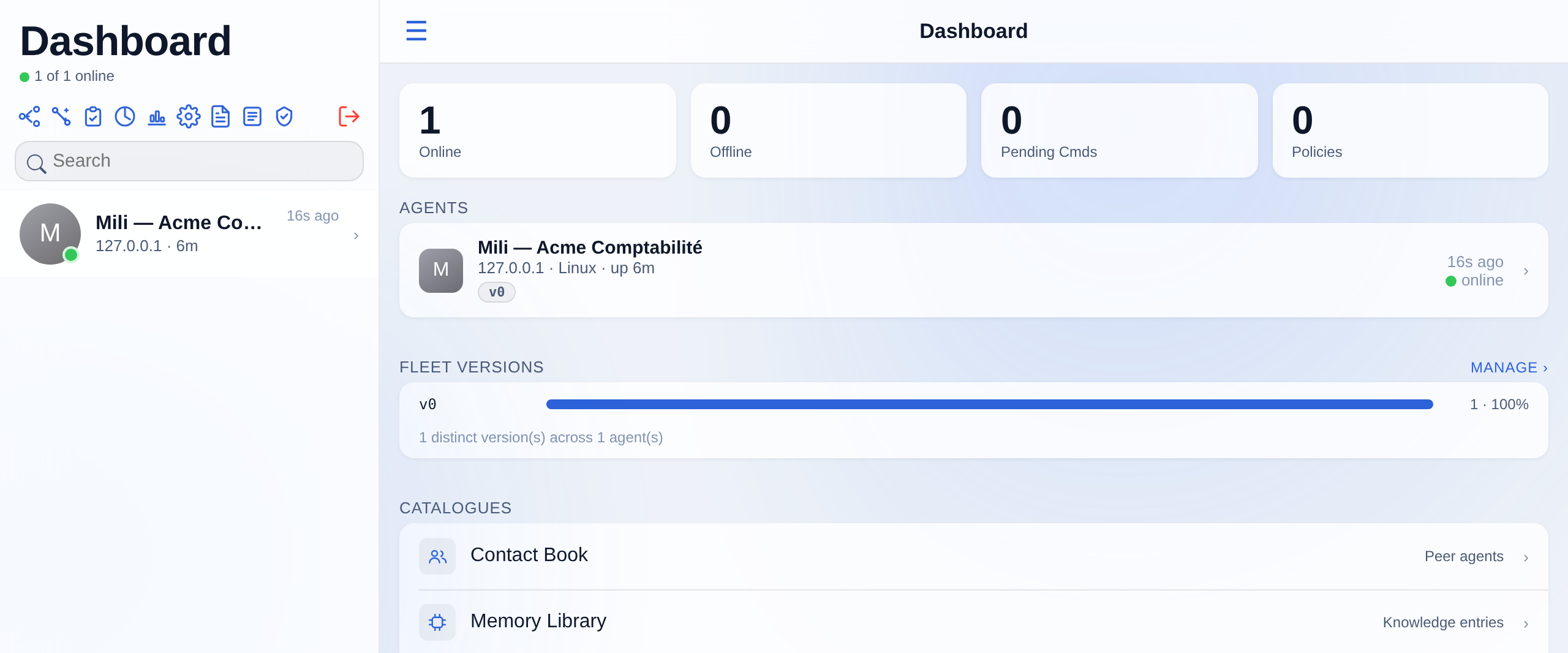 The dashboard lists every enrolled agent with its live status.