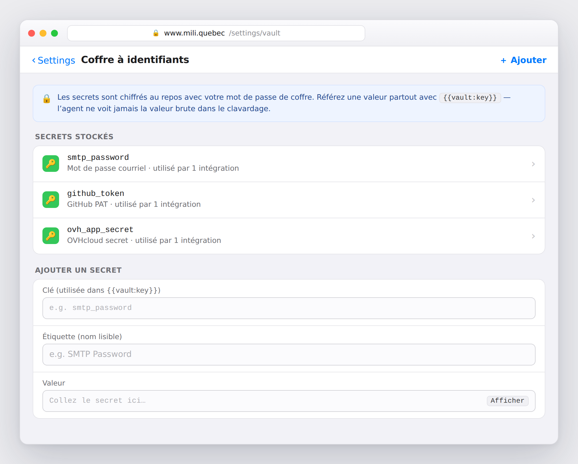 Le Coffre conserve les secrets, référencés partout par {{vault:key}}.